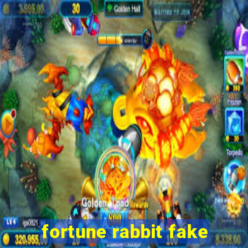 fortune rabbit fake